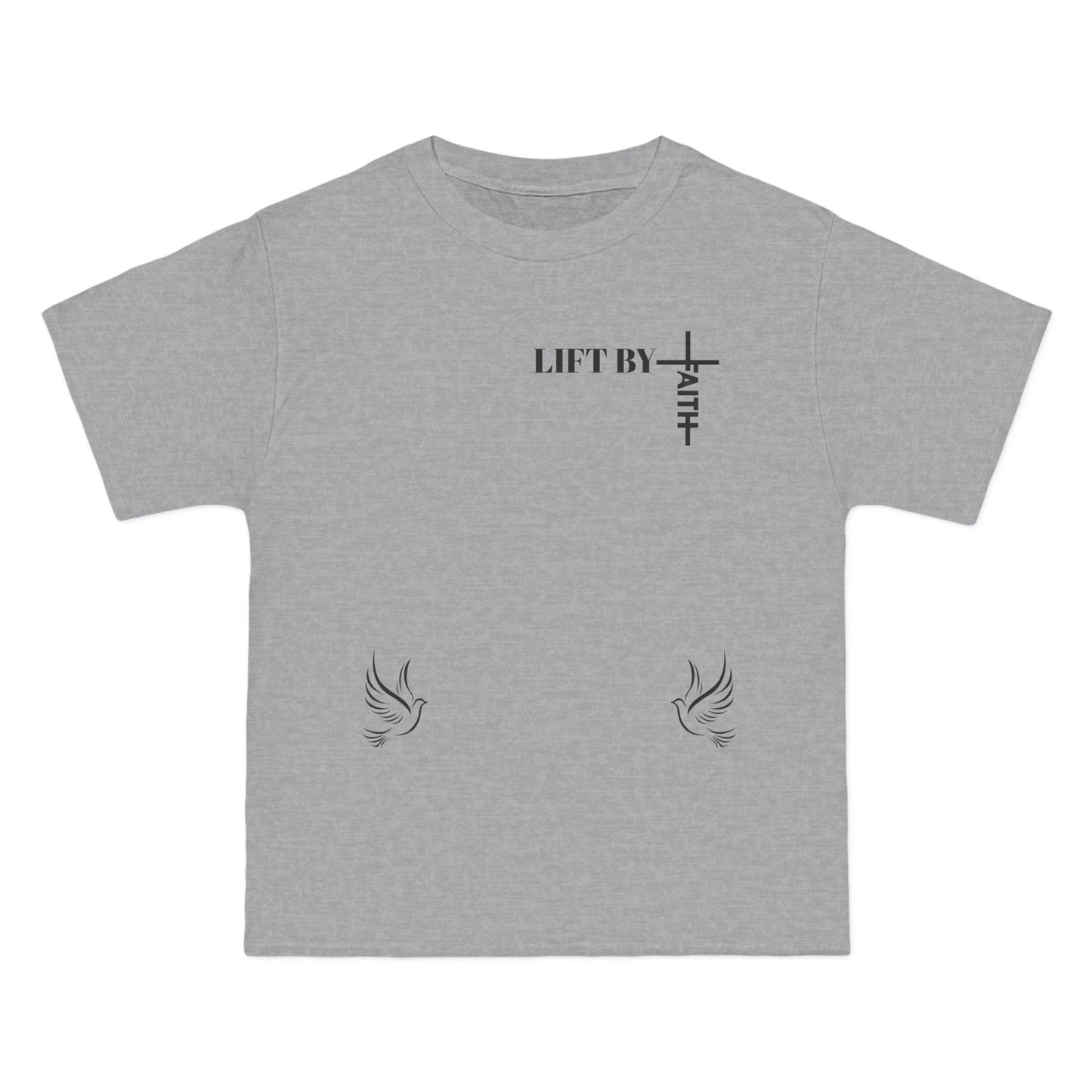 Lift By Faith T-Shirt